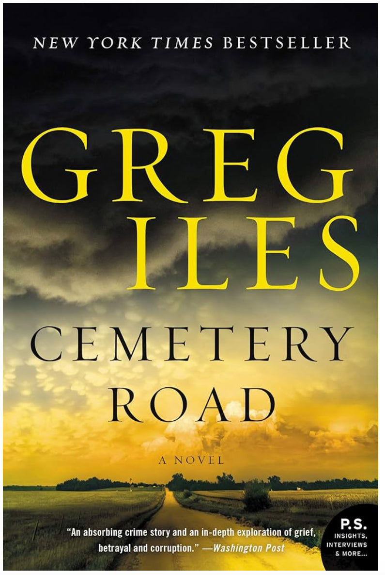 Cemetery Road: A Novel by Greg Iles — Paperback, Brand New